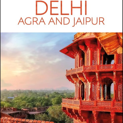 Dk Delhi, Agra And Jaipur (travel Guide)