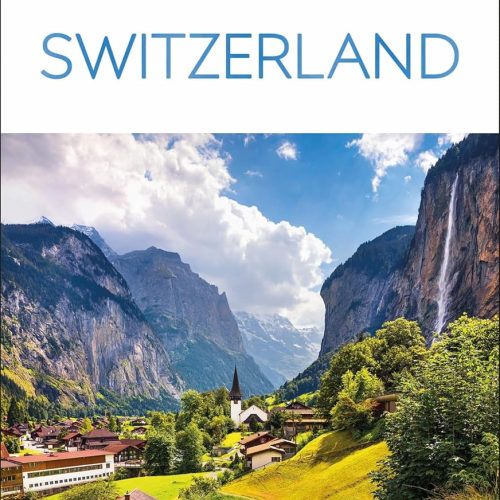 Dk Switzerland (travel Guide)