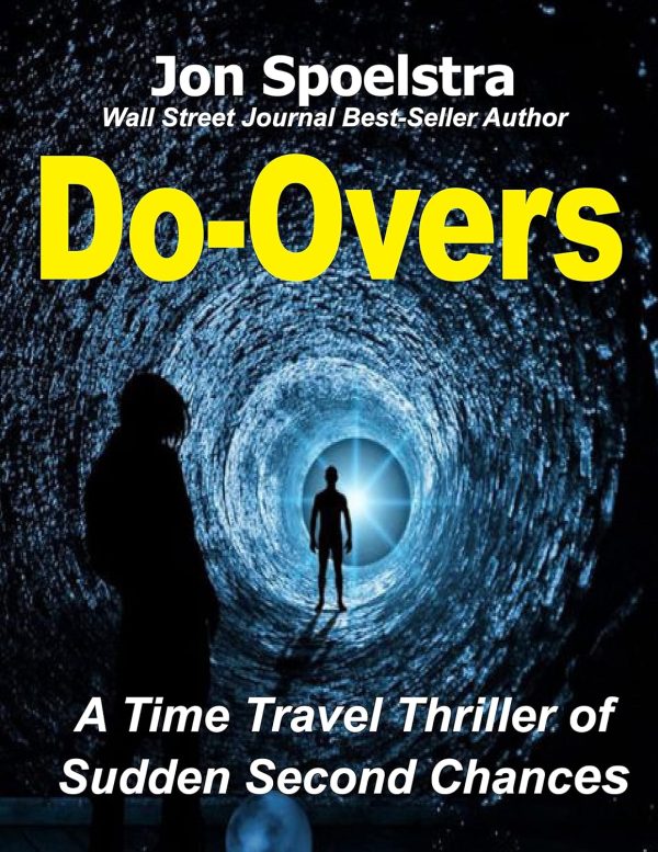 Do Overs: A Time Travel Thriller Of Sudden Second Chances