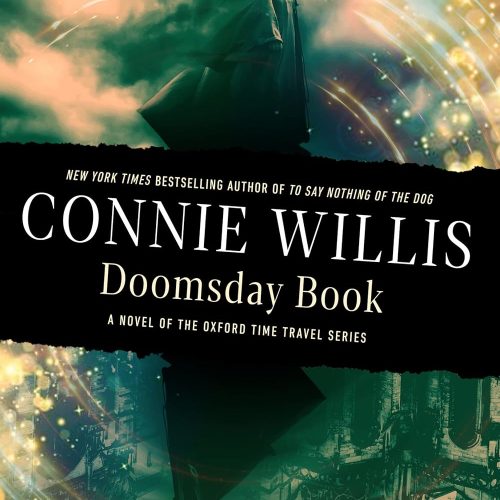 Doomsday Book: A Novel Of The Oxford Time Travel Series