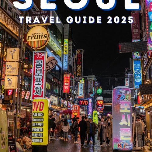 Seoul Travel Guide 2025: Your Essential Companion To Korea’s Vibrant