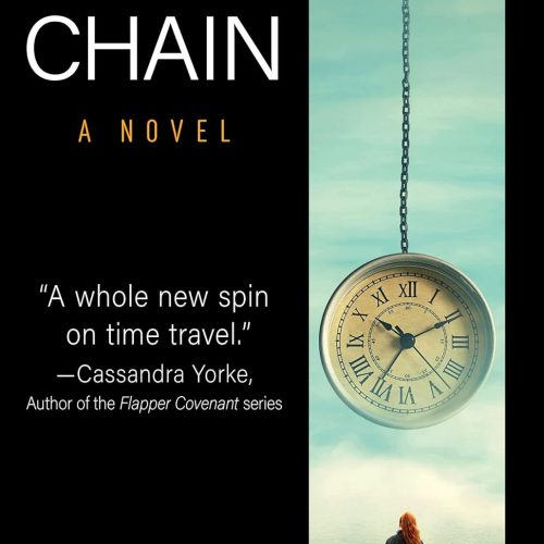 Time Chain: A Time Travel Novel (book 1)