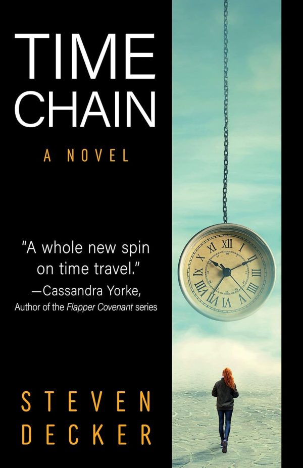 Time Chain: A Time Travel Novel (book 1)