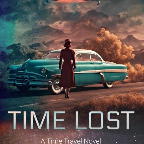 Time Lost: A Time Travel Novel