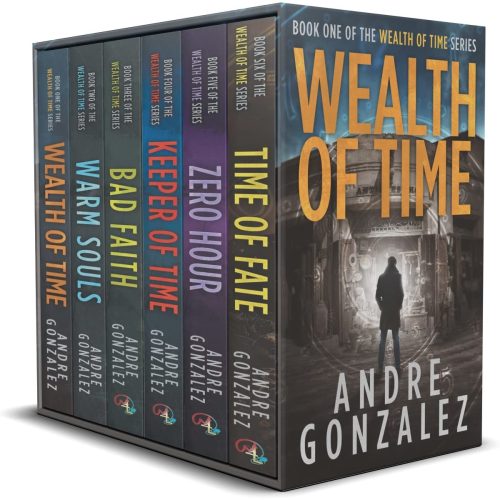 Wealth Of Time (the Complete Series) Books 1 6: A Time