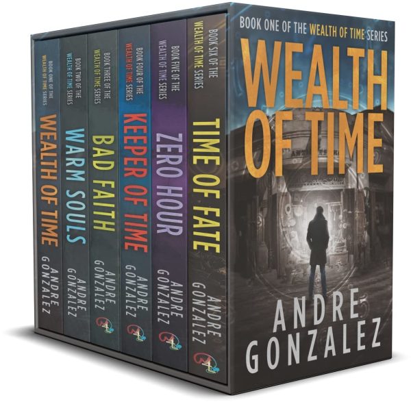 Wealth Of Time (the Complete Series) Books 1 6: A Time